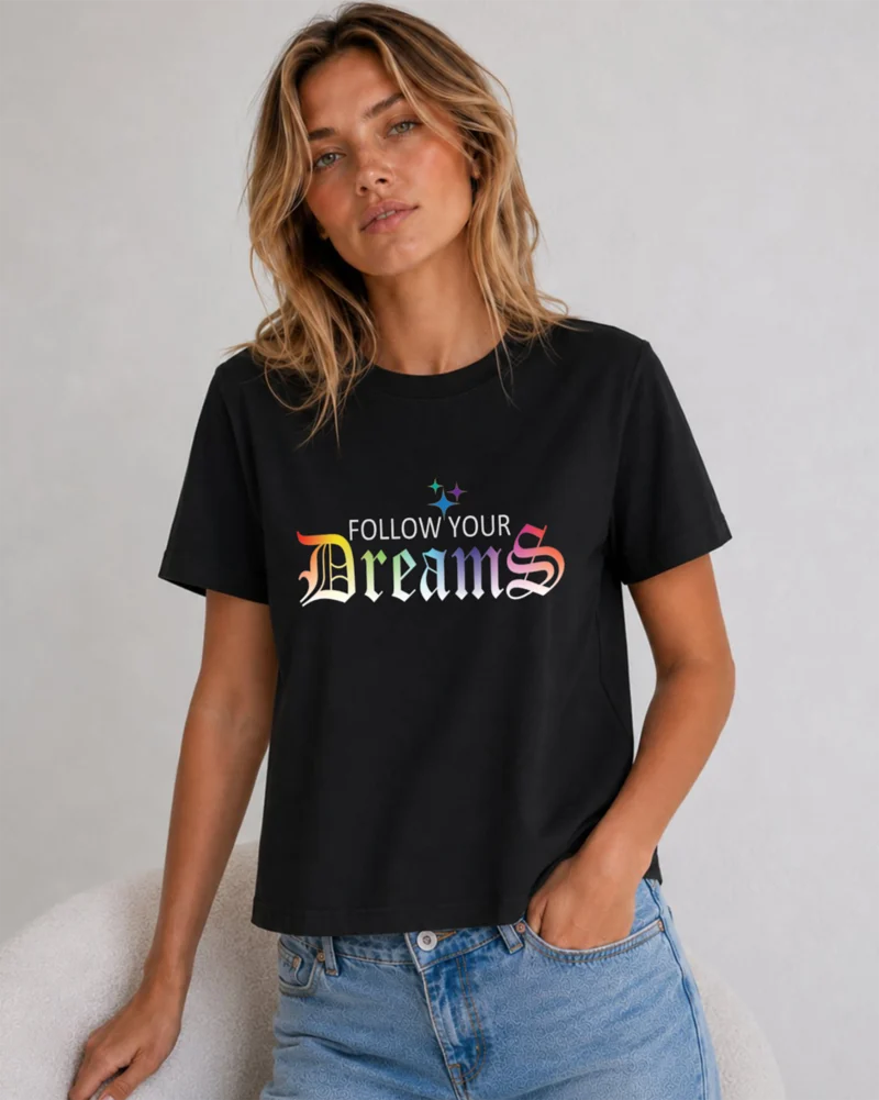 Тениска FOLLOW YOUR DREAMS